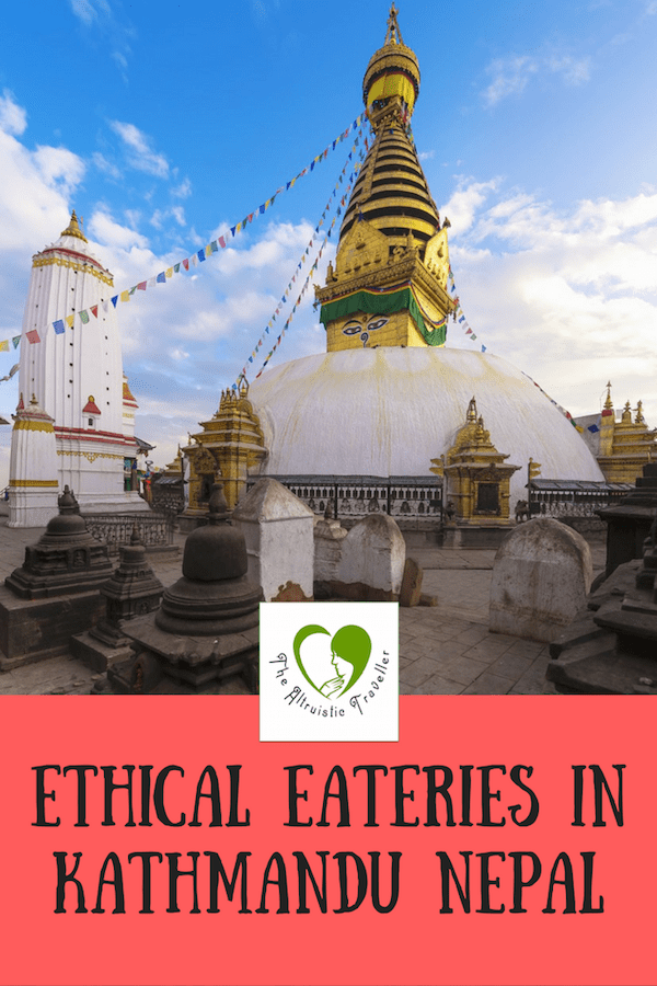 Ethical Eateries in Kathmandu Nepal